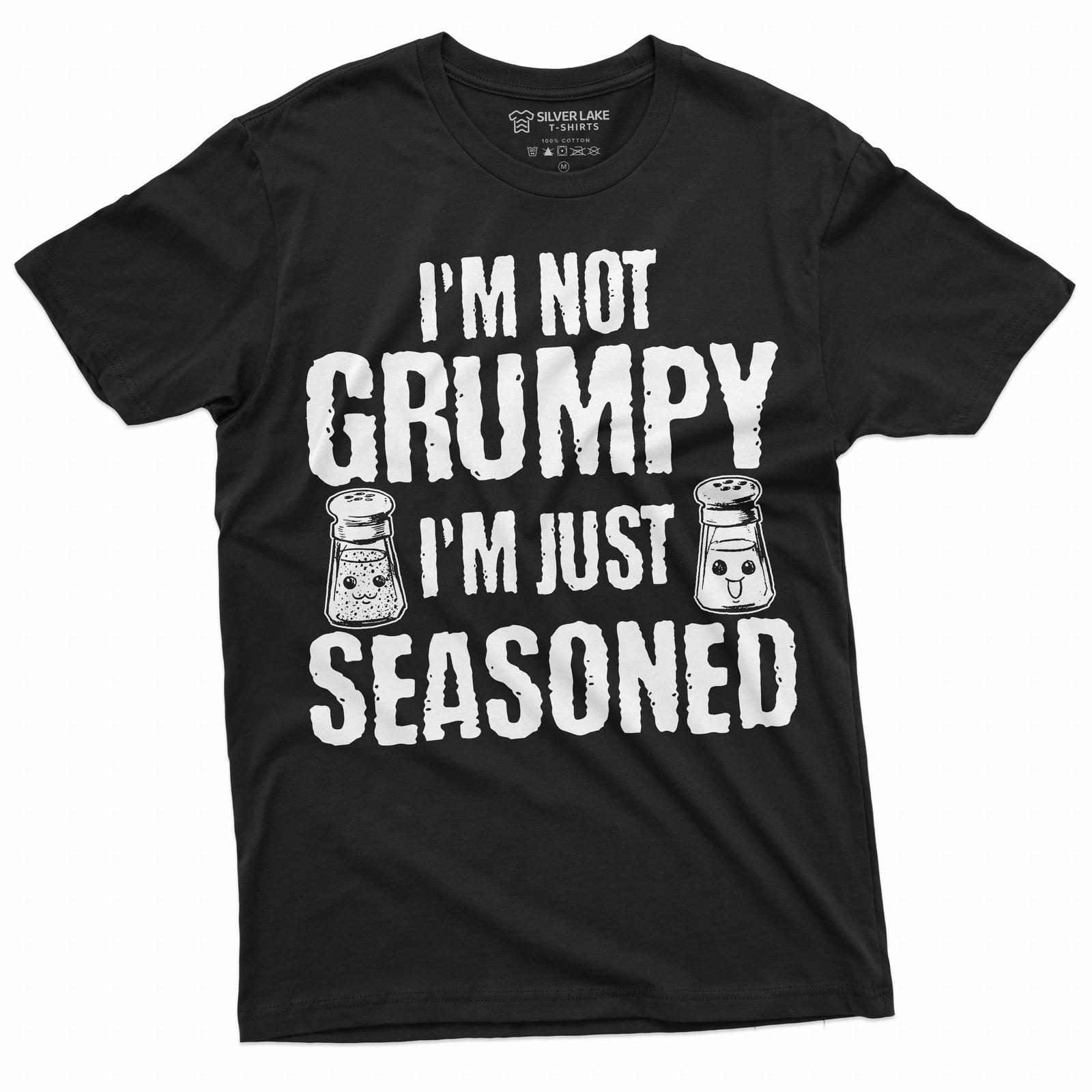 Men s Funny I am not Grumpy I am just seasoned Tshirt Grandpa Papa Dad funny tee M