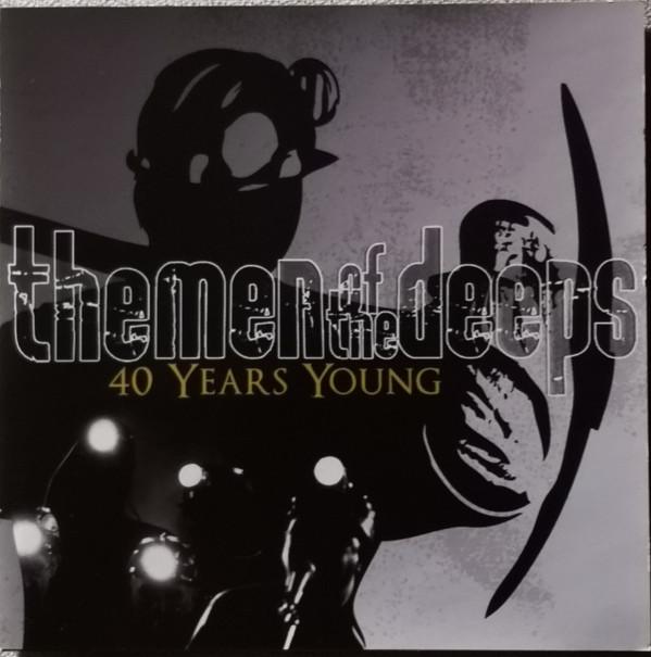 

CD MEN OF DEEPS 40 Years Young MOD40TH Not On Label 2007 Canada CountryFolk Used