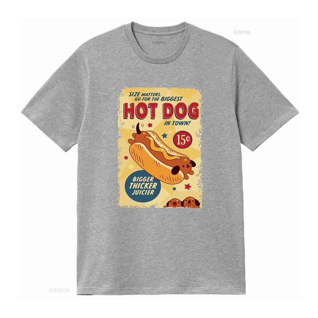 Size Matters Go For The Biggest Hot Dog Bigger Thicker Juicier T Shirt Baggy Boyfriend Baseball 3013 Vintage Washed Breathable