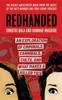 Kniha Redhanded : An Exploration of Criminals, Cannibals, Cults, and What Makes a Killer Tick