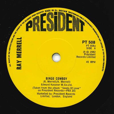 7palcová deska RAY MERRELL - Bingo Cowboy PT508 PRESIDENT 1982 UK Folk Použitá