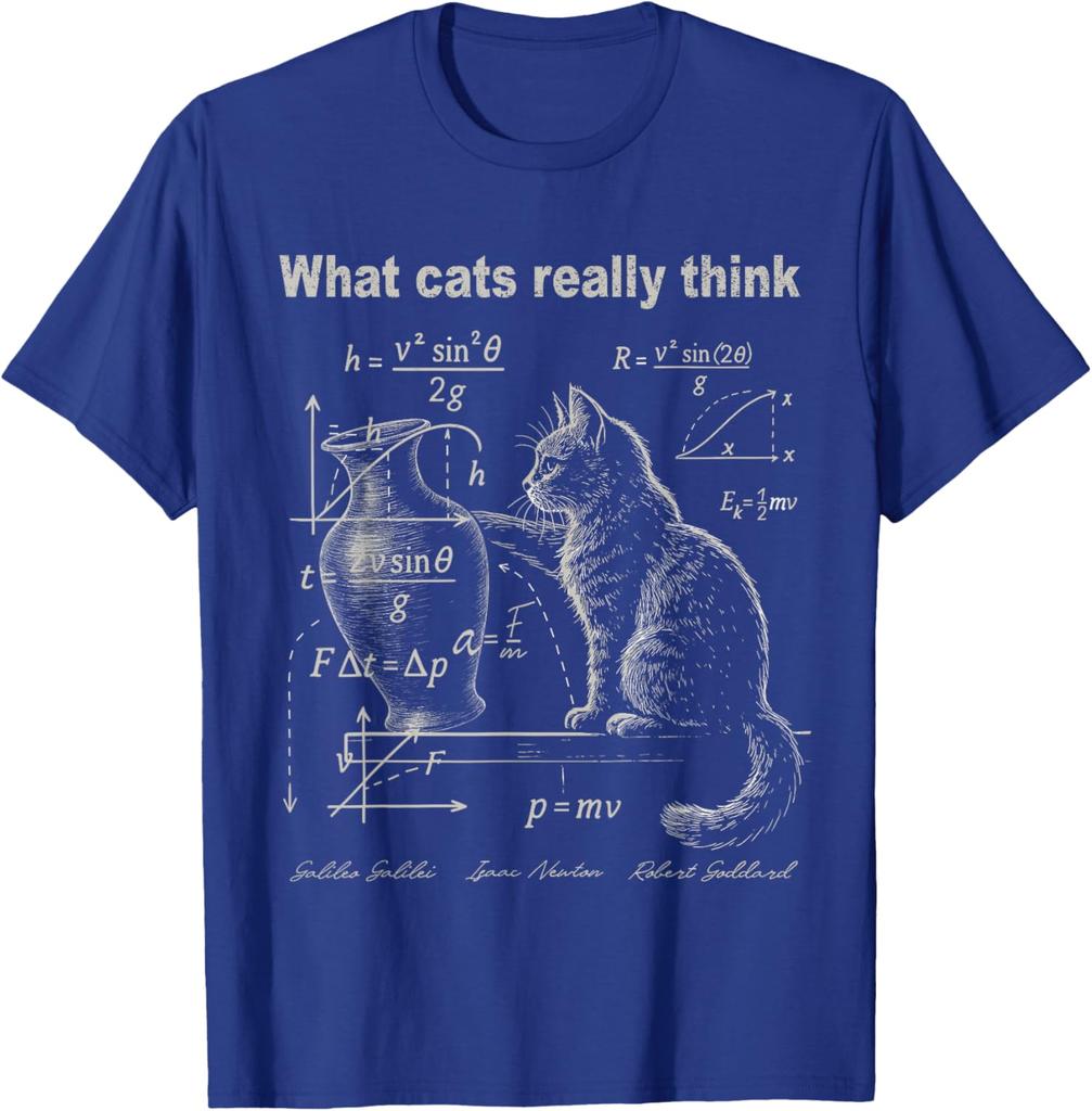 What Cats Really Think Funny Cat Physics Humor TShirt 100 Cotton ONeck Short Sleeve Summer Casual Mens Tshirt Streetwear