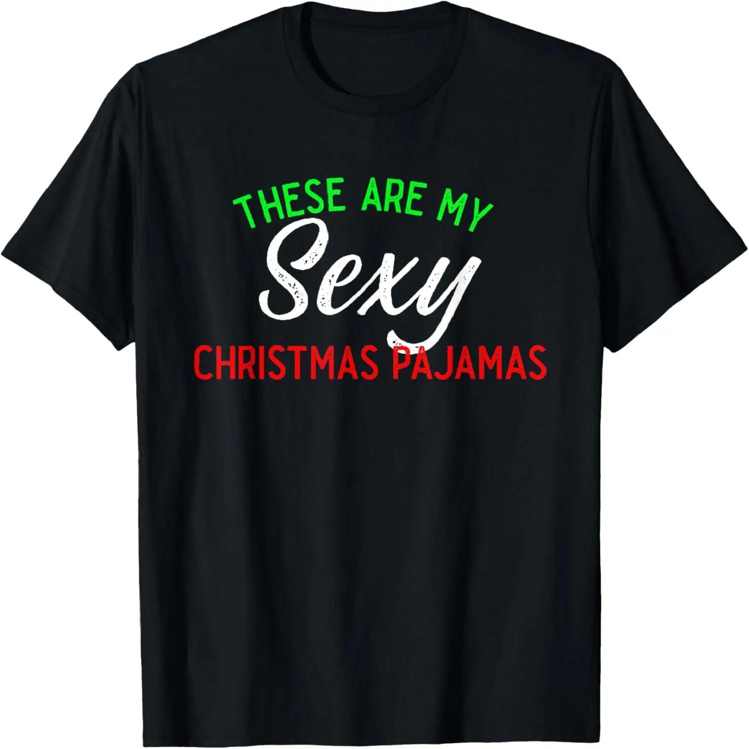 These Are My Sexy Christmas Pajamas Couples Matching T-Shirt S чёрный