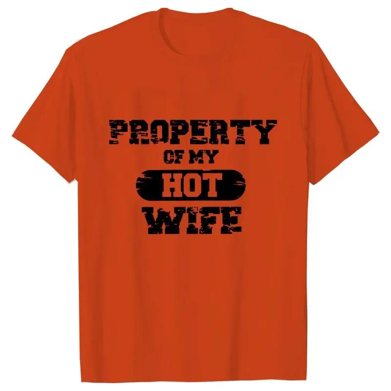 Eigentum meiner heißen Frau T-Shirt Herren O-Ausschnitt Herrenbekleidung Ich liebe meine Frau Sommer T-Shirt Kurzarm T-Shirts Mode Tops Camisetas