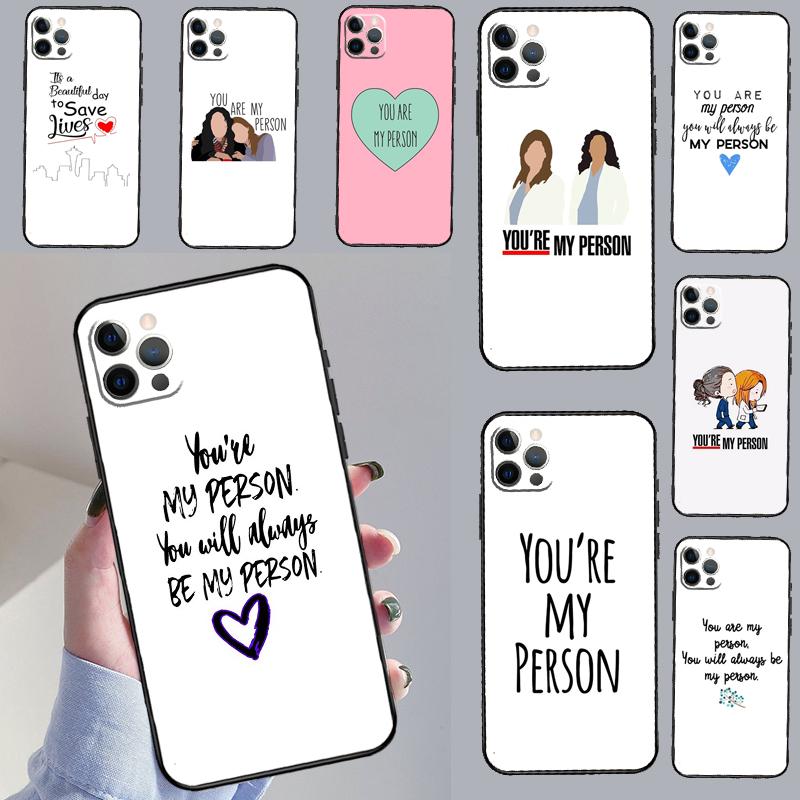Greys Anatomy You are my person Case For iPhone 15 Pro Max 14 13 12 11 16 17 Pro Max mini 15 16 Plus 16e 17 Air Phone Cover