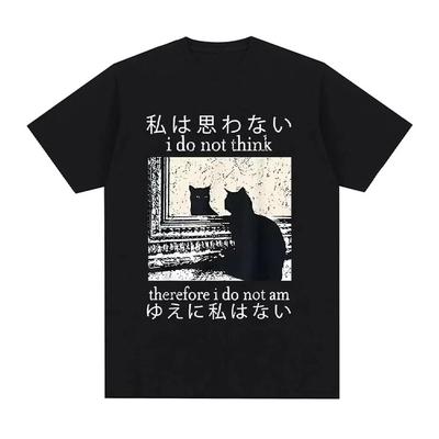 I Do Not Think Therefore I Do Not Am T Shirt Funny Japanese Cat Meme Short Sleeve T-shirt Women Casual T-shirts Y2k Top