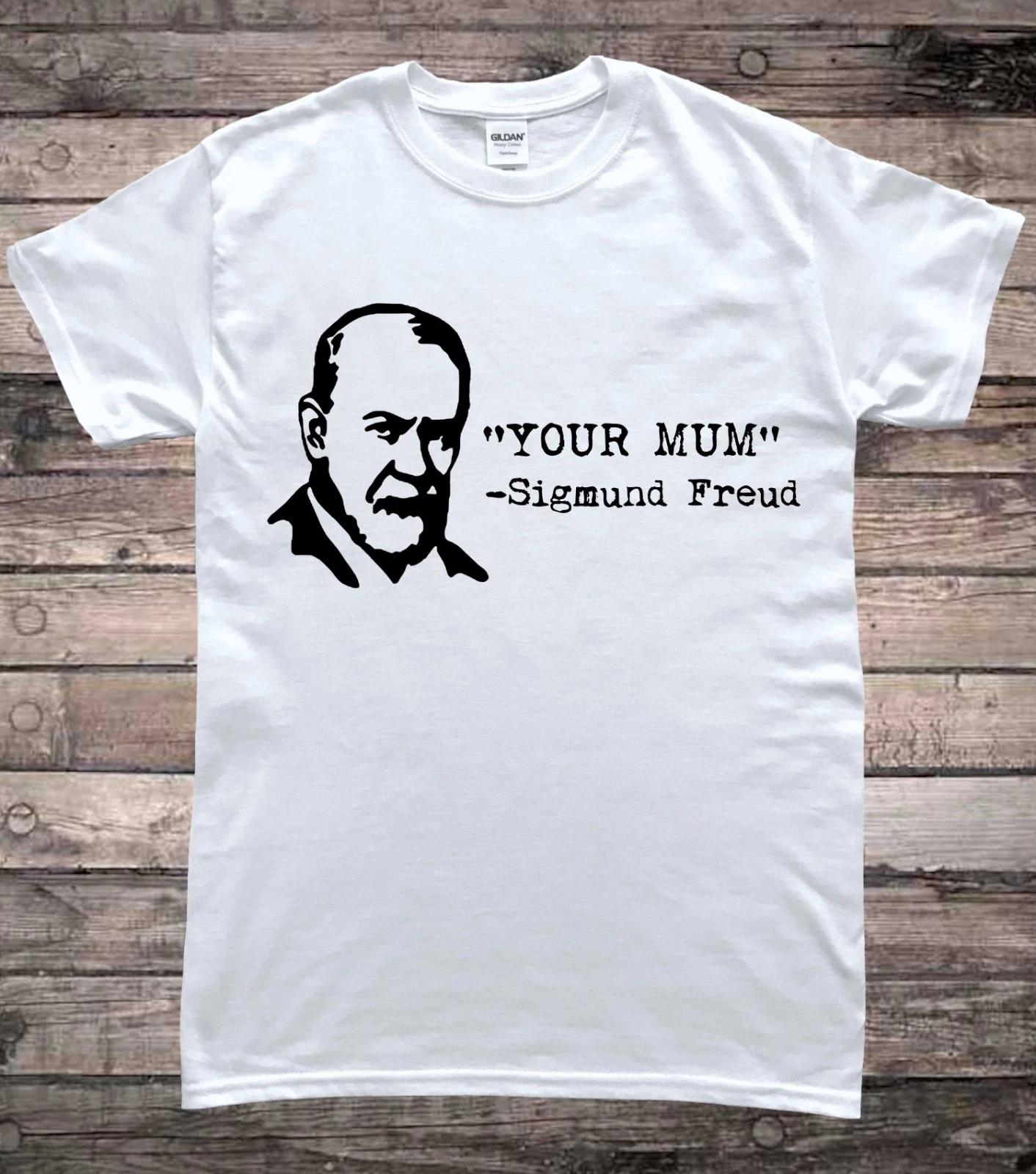 Psychology Sigmund Freud Your Mum Funny T-Shirt L