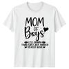 Mom Of Boys Less Drama Unisexs TShirt Motherhood Family Mothers Day Gift For Her
