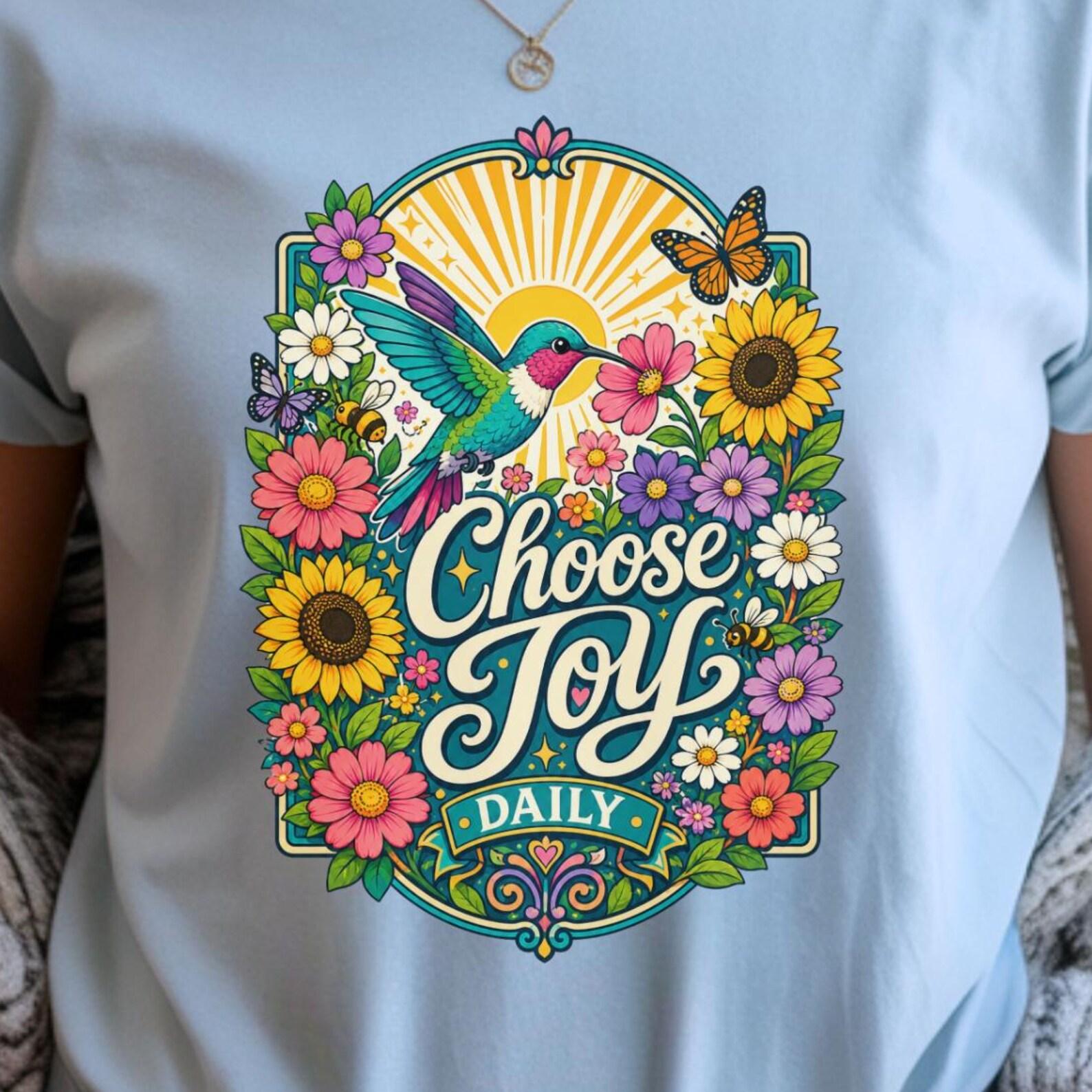 Choose Joy Daily Shirt | Hummingbird Flower Tee | Positive Mindset Gift 3XL