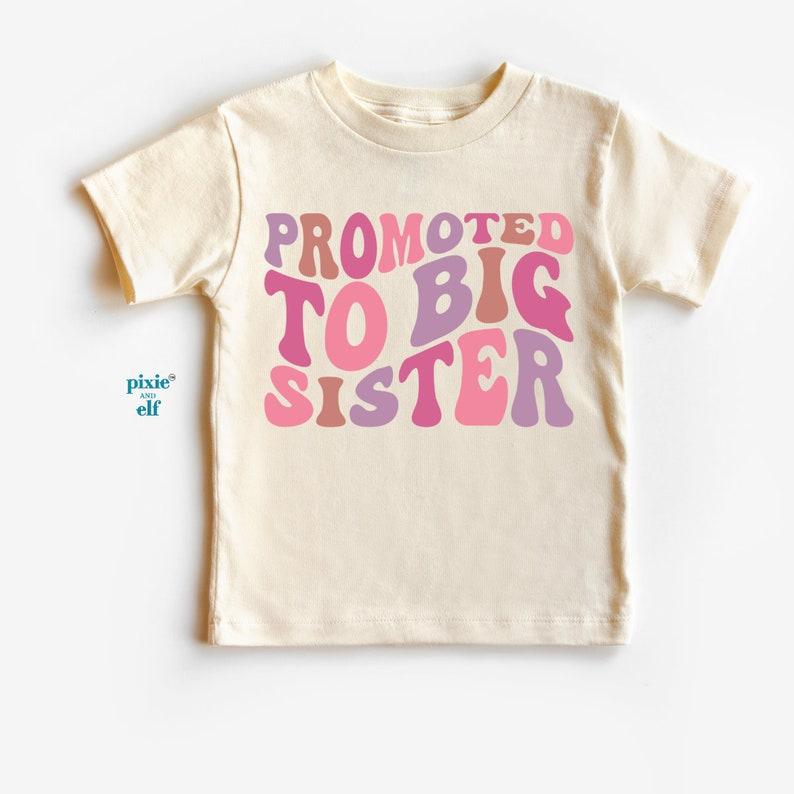 Promoted to big sister shirt, soon to be a big sister top, pregnancy announcet shirt, gift for new sister, big sister reveal tee 100