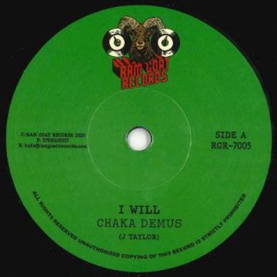 Płyta 7-calowa CHAKA DEMUS - I Will / I Will Dub RGR7005 Ram Goat 2020 UK Reggae, Ska & Dub