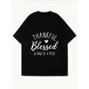 White Oversized T-Shirt With Thankful Blessed And Kind Of A Mess Print For Casual Wear