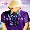 White Rivers by Rowena Summers Paperback Book 9781800320024