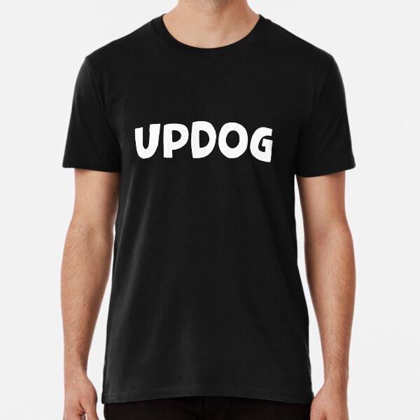 Updog Premium T-Shirt S to 5XL Made in the AU/USA T-Shirt