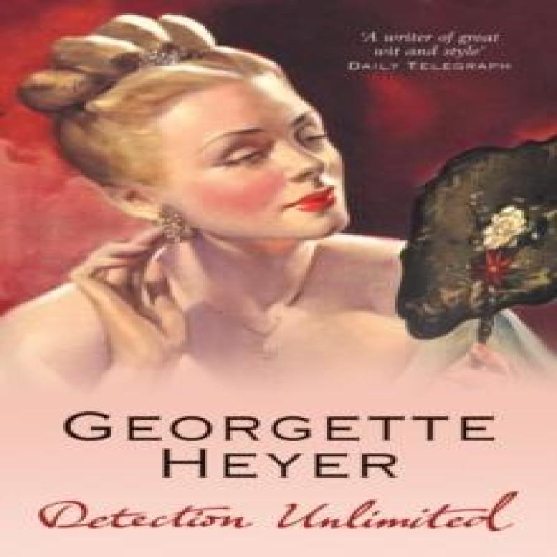 Detection Unlimited by Georgette Heyer Paperback Book 9780099493747