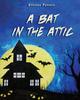 The A Bat In the Attic Book