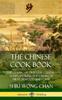 The The Chinese Cook Book The Classic Of Oriental Cuisine Soups Entrees And Dishes by Shiu Wong Chan - Hardback Book
