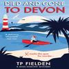 Died and Gone To Devon by TP Fielden Paperback Book 9780008243722