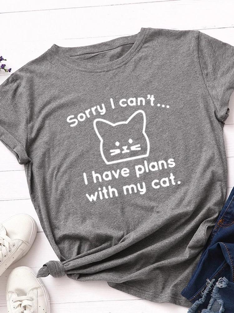 I Have Plan with My Cat Print T Shirt Women Short Sleeve O Neck Loose Tshirt Summer Women Causal Tee Shirt Tops Camisetas Mujer