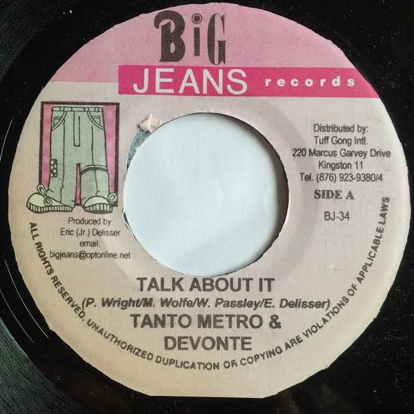 

7inch Record TANTO METRO DEVONTE TONY CURTIS Talk About It She Is Hot BJ34 Big Jeans Recor Jamaica Reggae Ska Dub Used