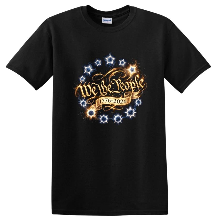 We the People 250th Anniversary T Shirt 1776-2026 Patriotic Tee Design XS