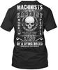 Sarcastic Machinist Premium Premium T-Shirt Made In the USA Size S To 5XL