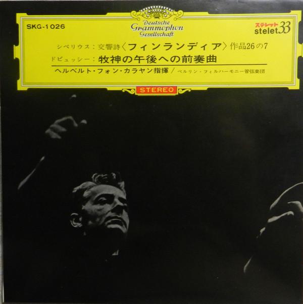 7inch Record JEAN SIBELIUS, CLAUDE DEBUSSY - Finlandia Op 26 Prelude A L'Apres M SKG1026 NIPPON GRAMMOPH - Japan Classical Used