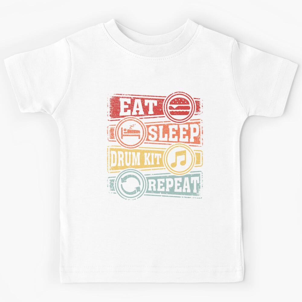 Eat Sleep Drum kit Repeat Kids T-Shirt 170