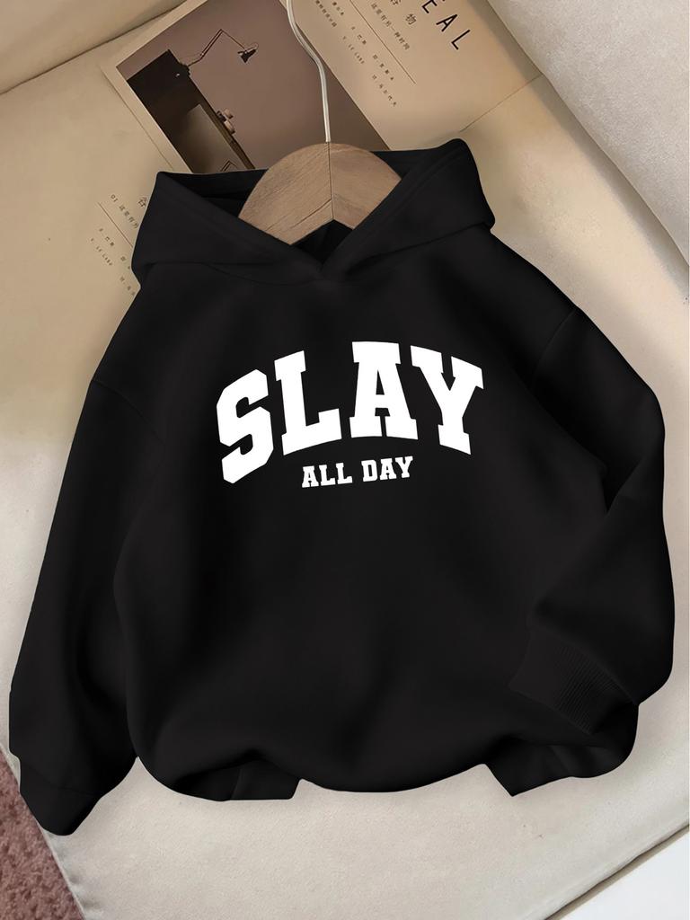 SLAY ALL DAY Huvtröja Casual Långärmad Vintertröja med Tydlig Text Vinterkläder för Flickor Bekväm Passform