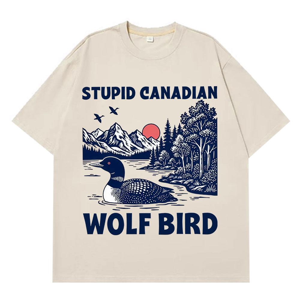 Глупая канадская волчья птица Смешной мем Футболка Мужская Женская Мода Винтажная Футболка С коротким рукавом Свободная Хип-хоп 100% Хлопок Футболки XL