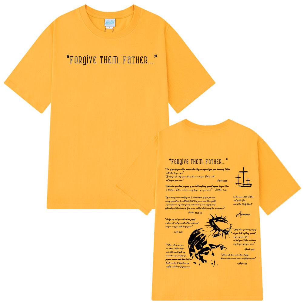 Forgive Them Father Bible Christian Religious Jesus Vintage T-shirt Men Women Cotton Casual Oversized Hip-hop T Shirt Streetwear