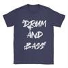 Unisex Drum And Bass Music Electronic  T Shirt  Pure Cotton Clothing Fashion Short Sleeve O Neck Tee Shirt Party TShirts