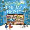 Someday At Christmas by Lizzie Byron Paperback Book 9781529384895