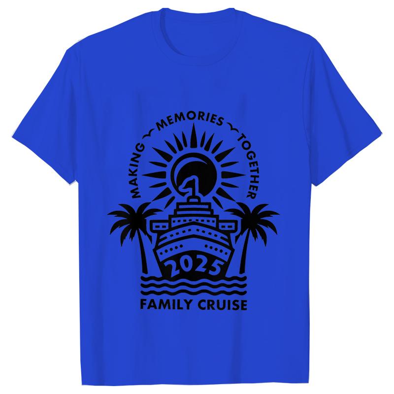 Family Cruise 2025 Tshirts Family Making Memories Together Tshirts Holiday Vacation Trip Shirt Cruise Squad T Shirts Tops