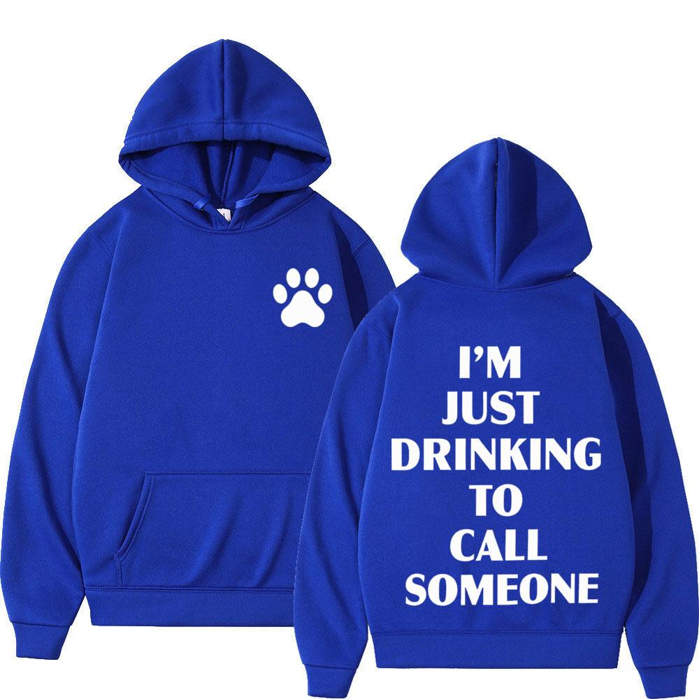 Felpa con cappuccio grafica Sabrina Carpenter I’m Just Drinking To Call Someone Uomo Donna Moda Pullover Felpe