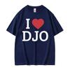 I Heart DJO Graphic Print Tee Shirt Unisex Women Fashion Hip Hop Short Sleeve Tshirt Oversized Cozy 100 Cotton T Shirt Streetwear