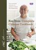 The Complete Chinese Cookbook : the Only Comprehensive, All-encompassing Guide To Chinese Cookery, Fronted by Much-loved Chef Ken Hom Book