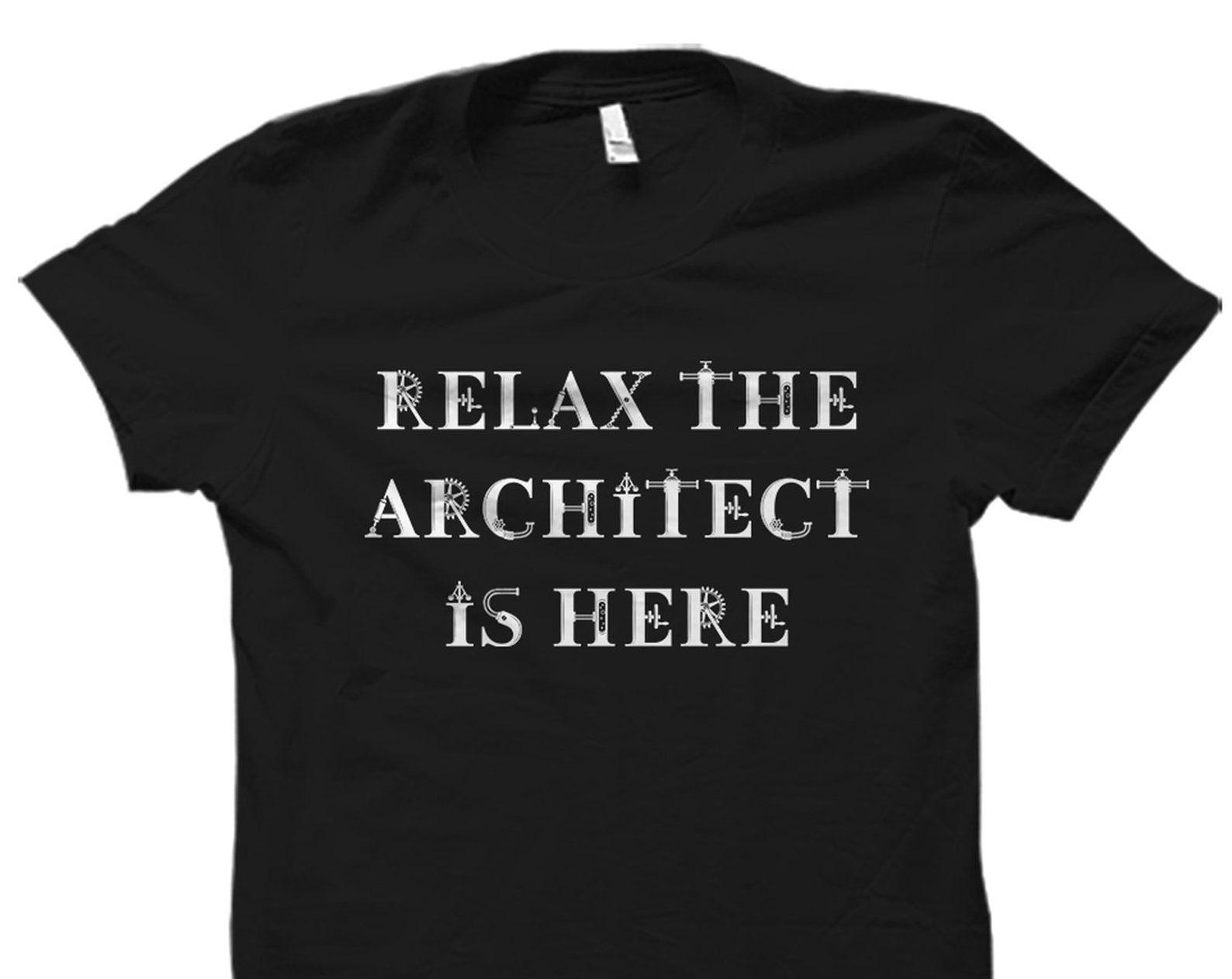 Architect Shirt. Architect T-Shirt. Architect Gift. Architecture Shirt. Architecture Gift. Gift for Architect #OS1773 L