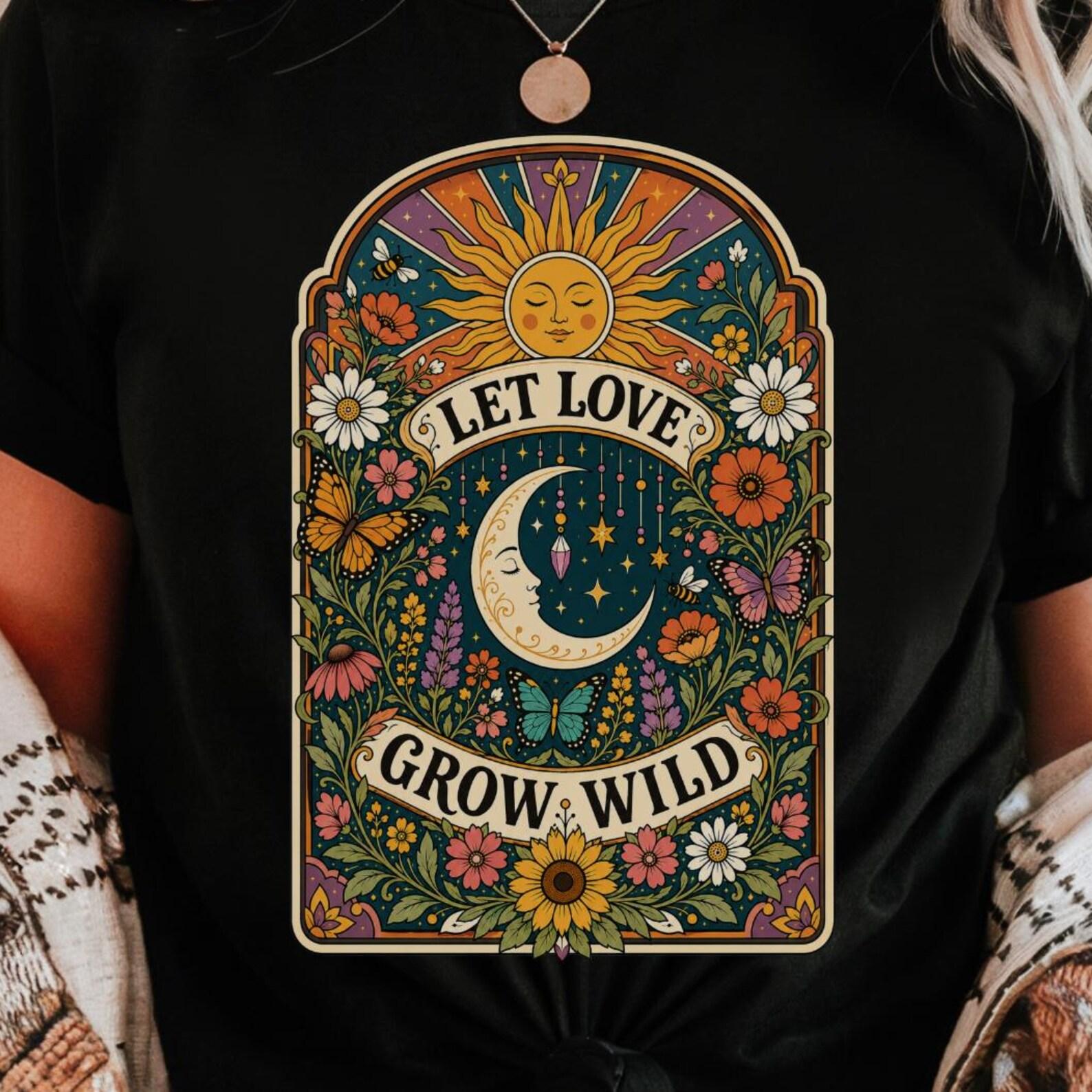 Let Love Grow Wild Shirt | Boho Celestial Floral Tee | Hippie Wildflower Sun Moon Shirt 4XL
