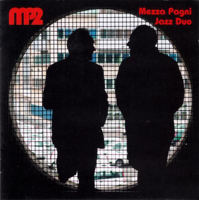 CD MEZZA PAGNI JAZZ DUO - MP2  CDH9882,CDH9882 Splasc Records 2006 Japan Jazz Used