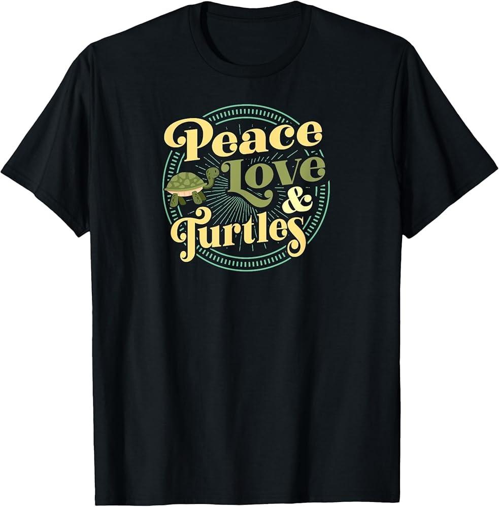 Peace Love And Turtles TShirt Unisex T-Shirt XXXL