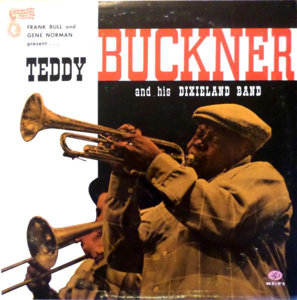 

LP Record TEDDY BUCKNER HIS DIXIELAND BAND Teddy Buckner And His Dixieland Ban DJ504 Dixieland Jubil 1957 US Jazz Used