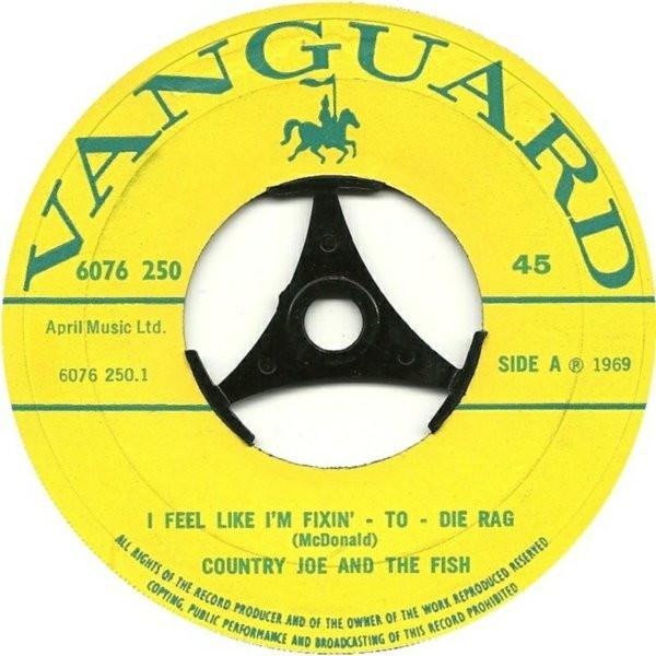 

7inch Record COUNTRY JOE THE FISH I Feel Like Im Fixin To Die R 6076250 Vanguard 1970 UK Rock Used
