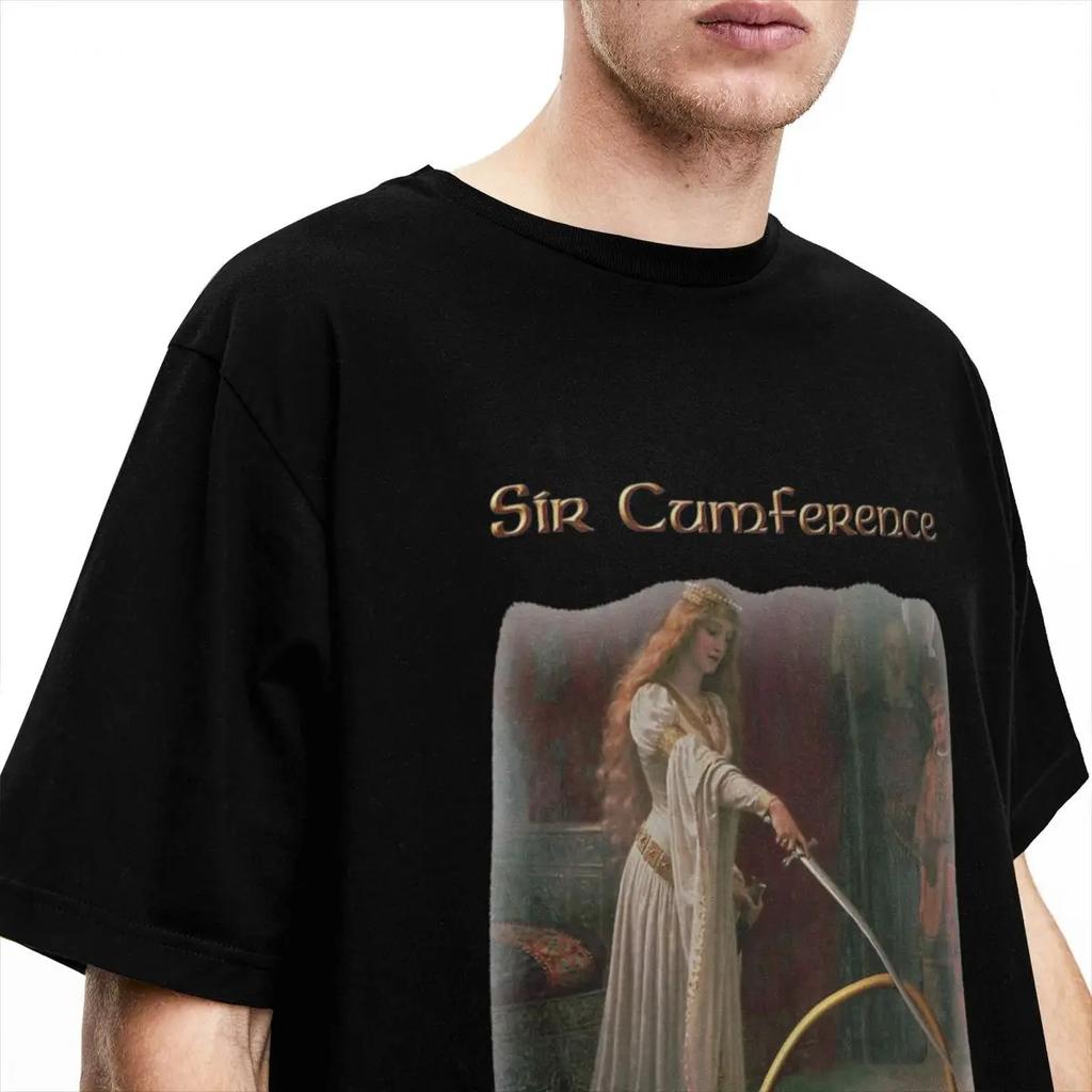 Crazy Medieval Sir Cumference T Shirt Men Women Cotton Fantasy Knight Tees Shirt Printed Clothes