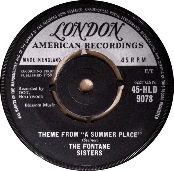 

7inch Record FONTANE SISTERS - Theme From A Summer Place HLD9078 LONDON RECORDS 1959 UK Rock Used