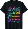 Butterfly I Am A Caregiver Job Profession Caregiving Carer Gift Unisex T-Shirt