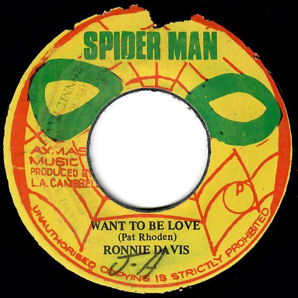 

7inch Record RONNIE DAVIS Want To Be Love NONE Spiderman Jamaica Reggae Ska Dub Used