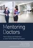 The Mentoring Doctors : How To Design and Implement a Junior Doctor Mentoring Program Book