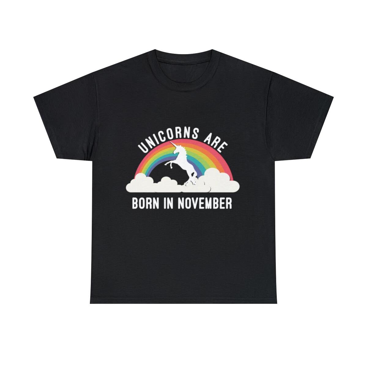 Unicorns Are Born In November Graphic Tee Shirt, S-5XL L