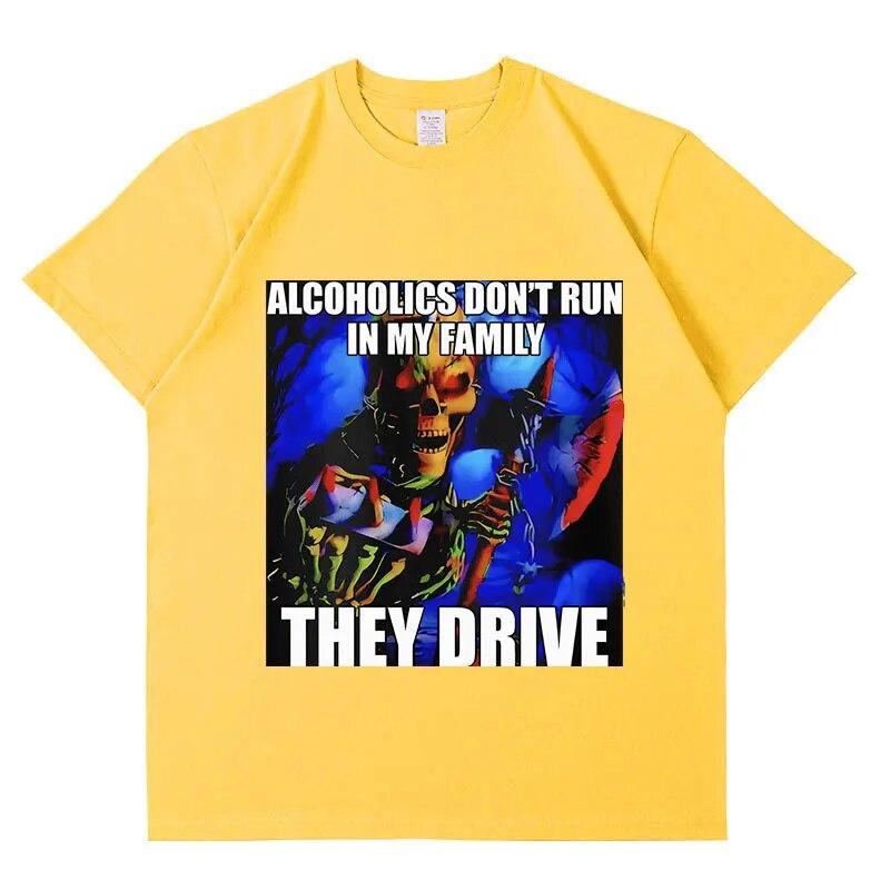 

Футболка «Алкоголики не бегают в моей семье, они водят машину», забавная футболка с жестким рисунком скелета, унисекс, модные ретро-футболки большого размера из хлопка 4XL